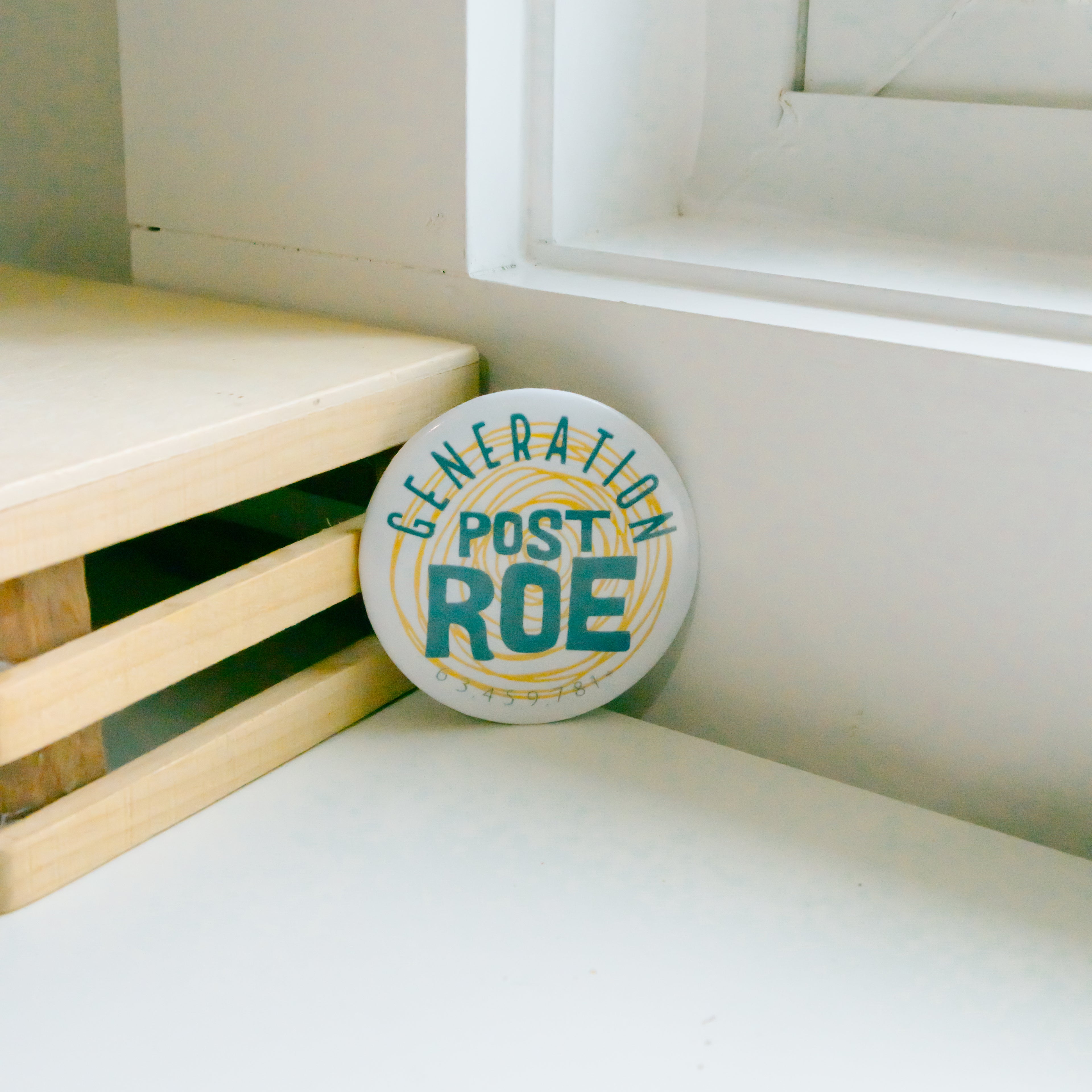 "Post Roe Generation" Pin