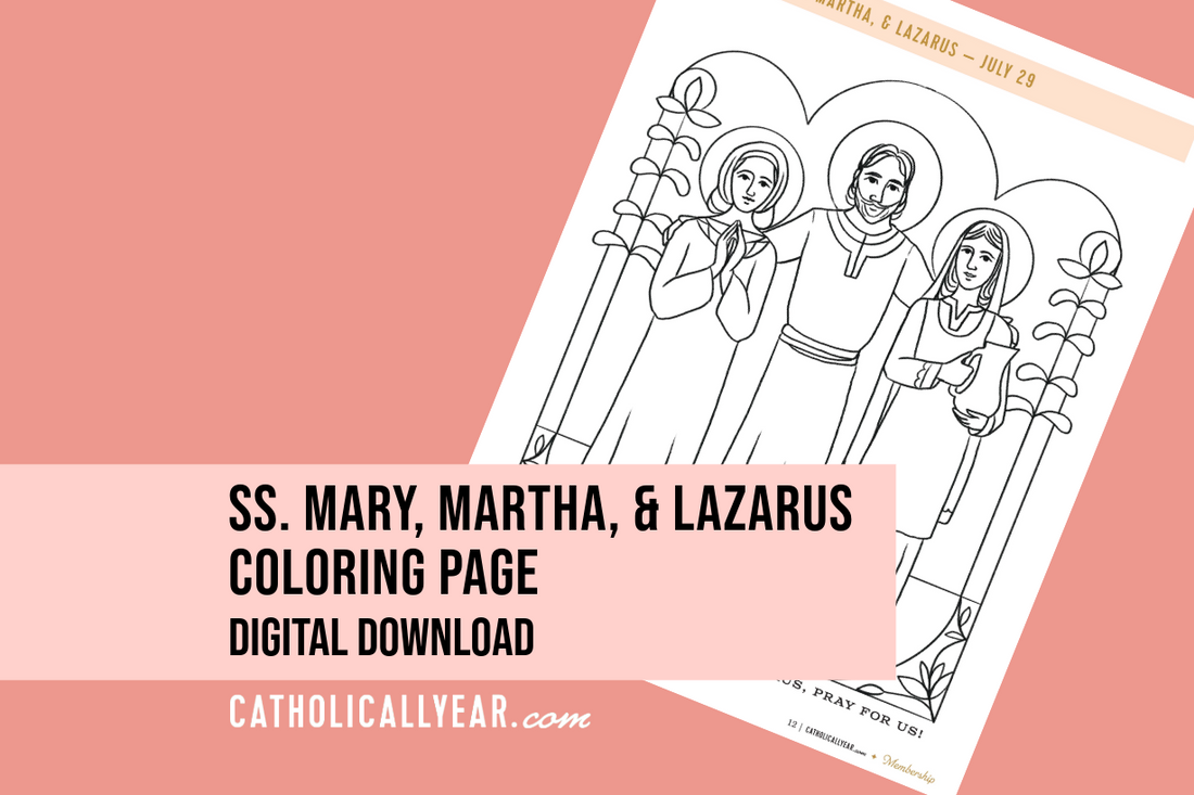 Ss. Mary, Martha, & Lazarus Coloring Page {Digital Download}
