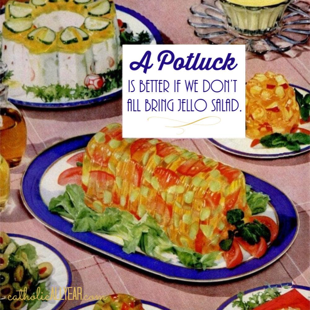 A Potluck Is Better if We Don't ALL Bring Jell-o Salad: Why I Maybe Didn't Write About an Important Topic That's Important to You