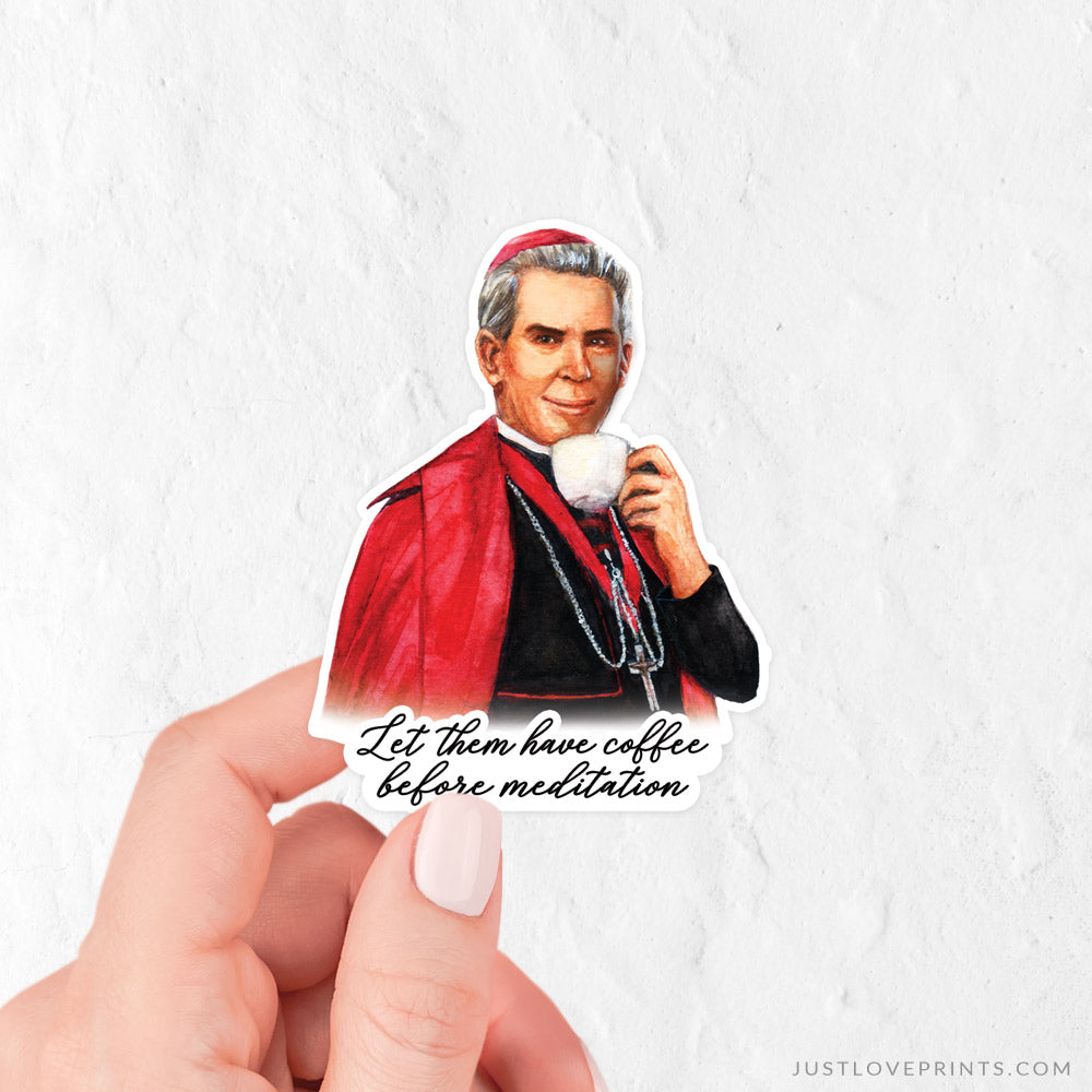 Fulton Sheen Coffee Quote Vinyl Sticker