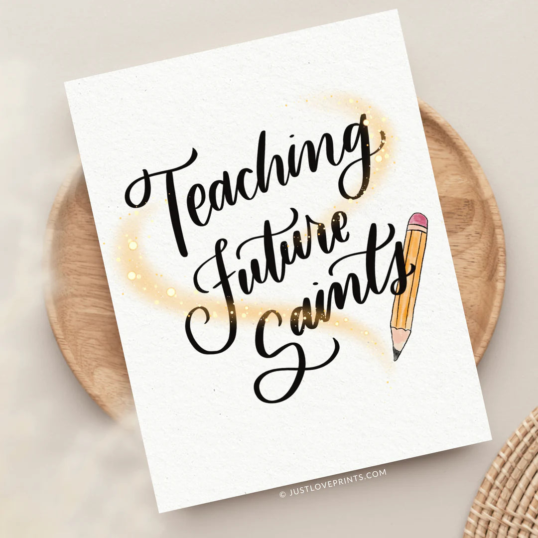 Teaching Future Saints Greeting Card