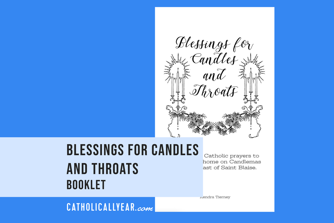 Blessings for Candles and Throats Booklet {Digital Download}