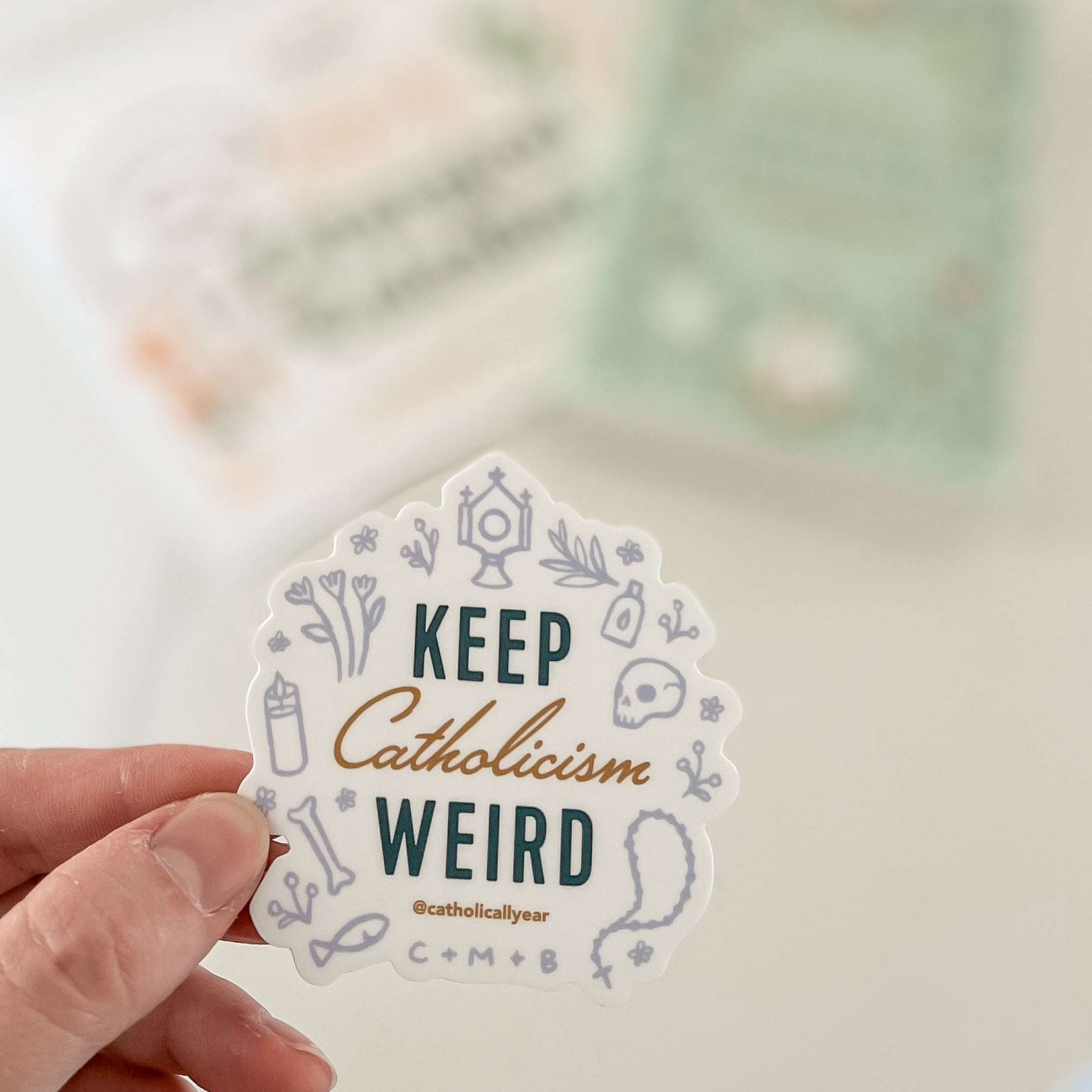 Keep Catholicism Weird Sticker