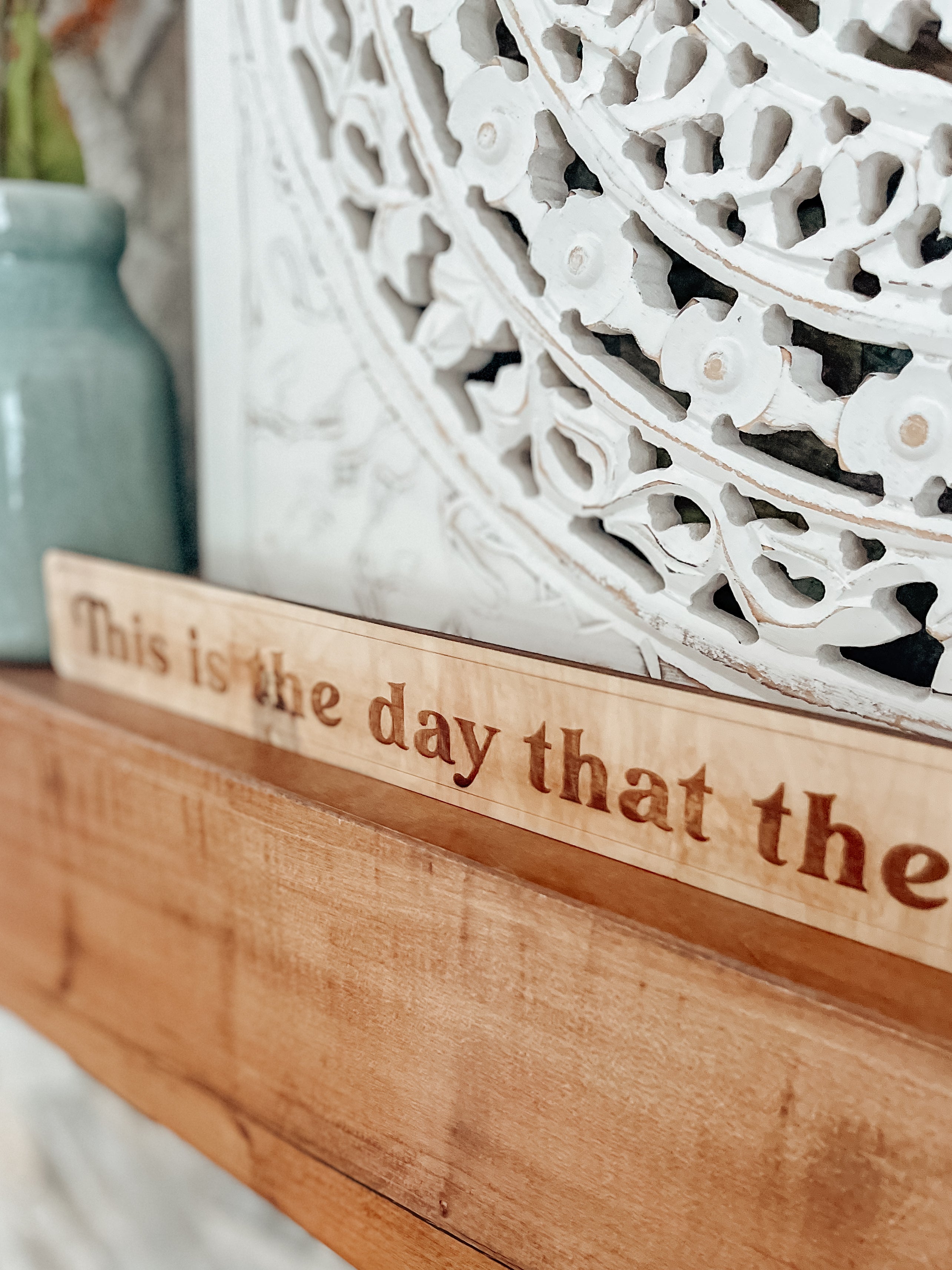 &quot;This is the Day&quot; Wooden Sign