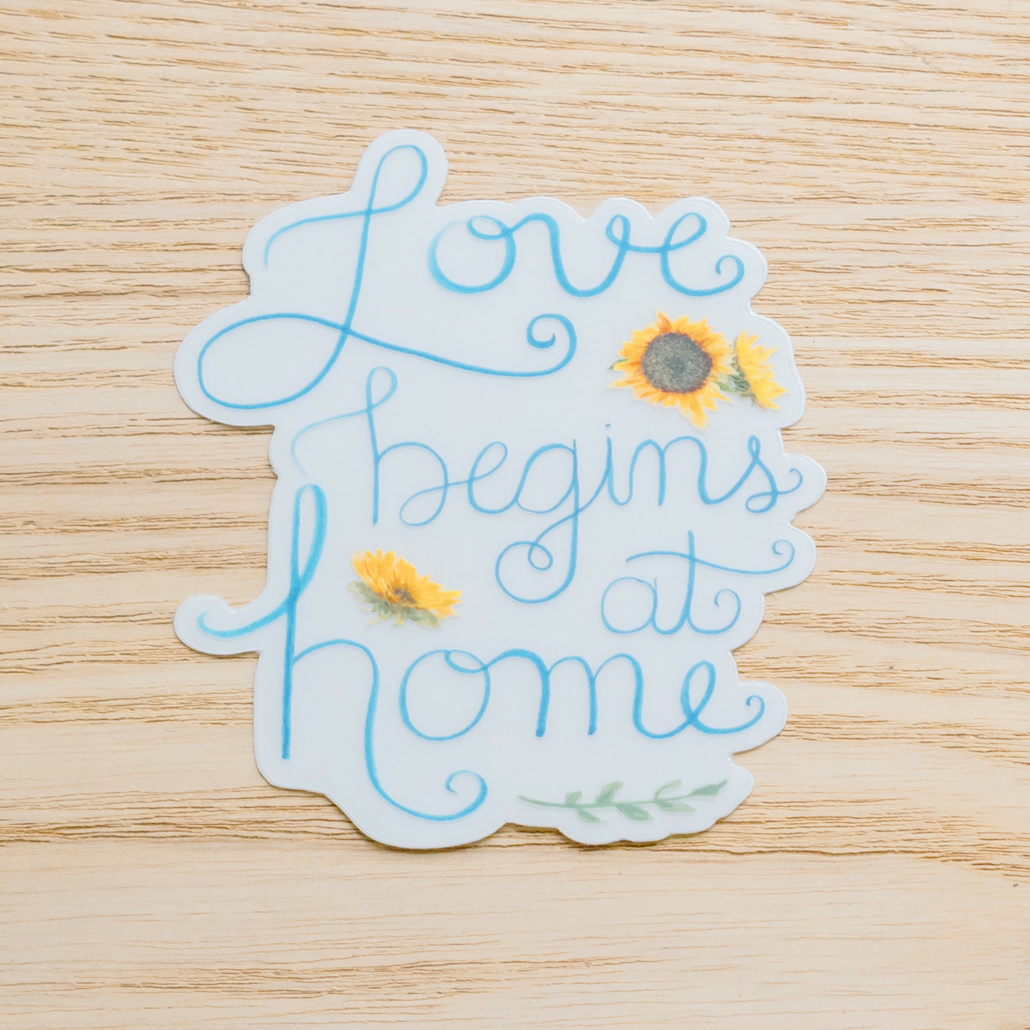 Love Begins At Home Sticker