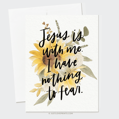 Jesus is With Me Greeting Card