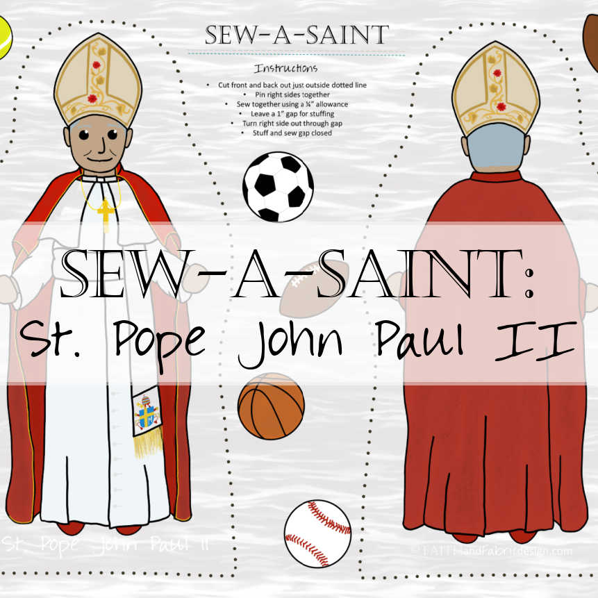 Sew-a-Saint: St. John Paul II (Fabric)