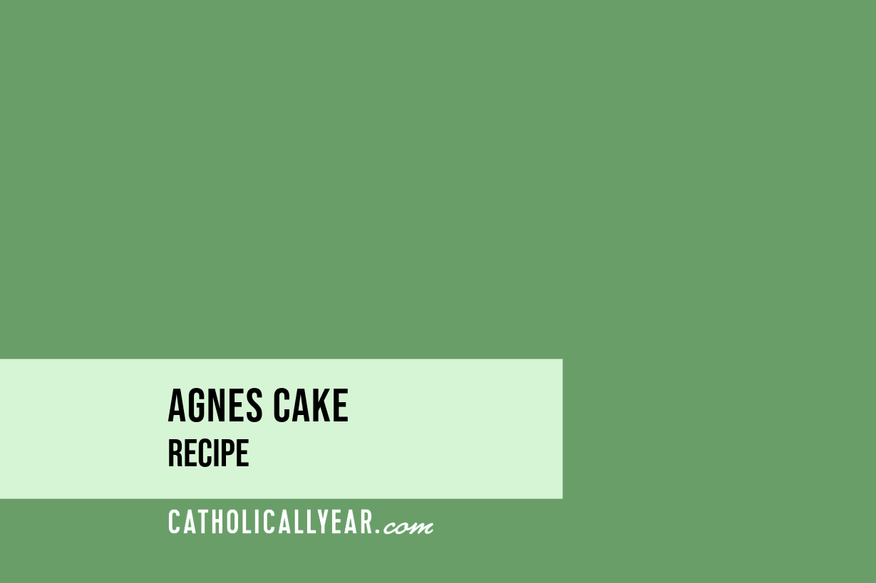 Agnes Cake - January 21 - St. Agnes