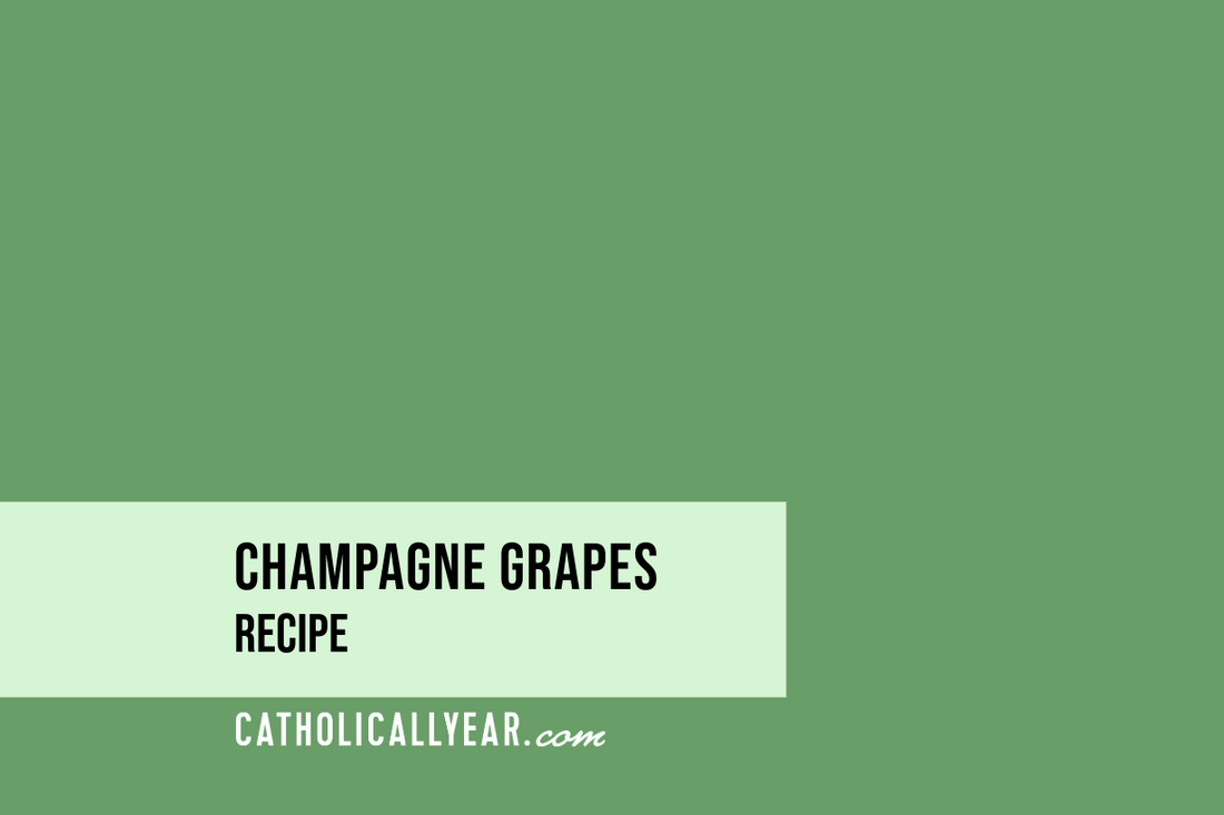 Champagne Grapes - Catholic New Year&