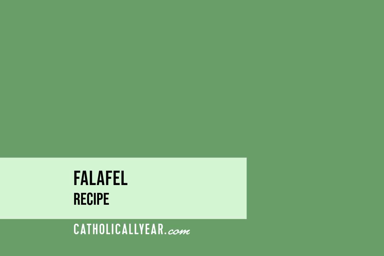 Falafel - January 25 - The Conversion of St. Paul