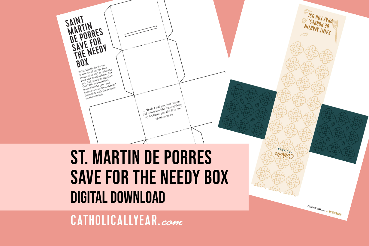 St. Martin de Porres Save for the Needy Box {Digital Download}