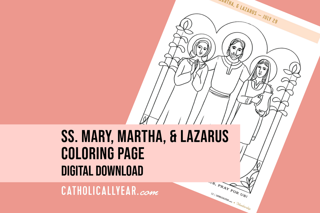 Ss. Mary, Martha, &amp; Lazarus Coloring Page {Digital Download}