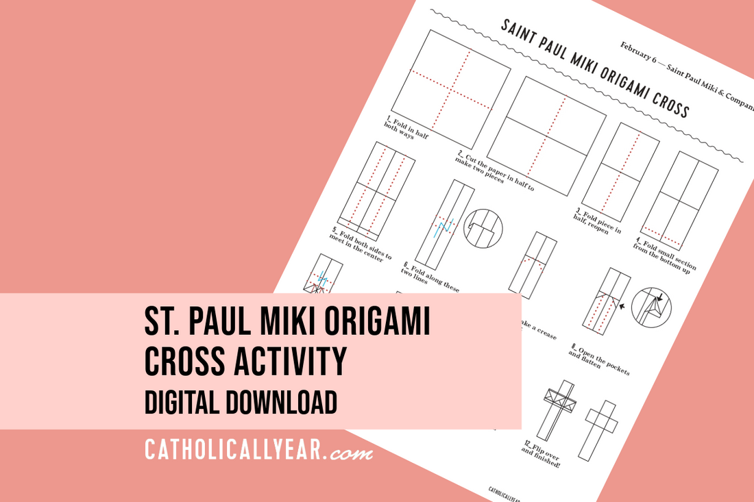 St. Paul Miki Origami Cross Activity {Digital Download}