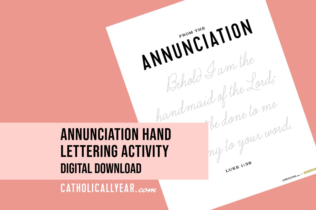 Annunciation Hand Lettering Activity {Digital Download}