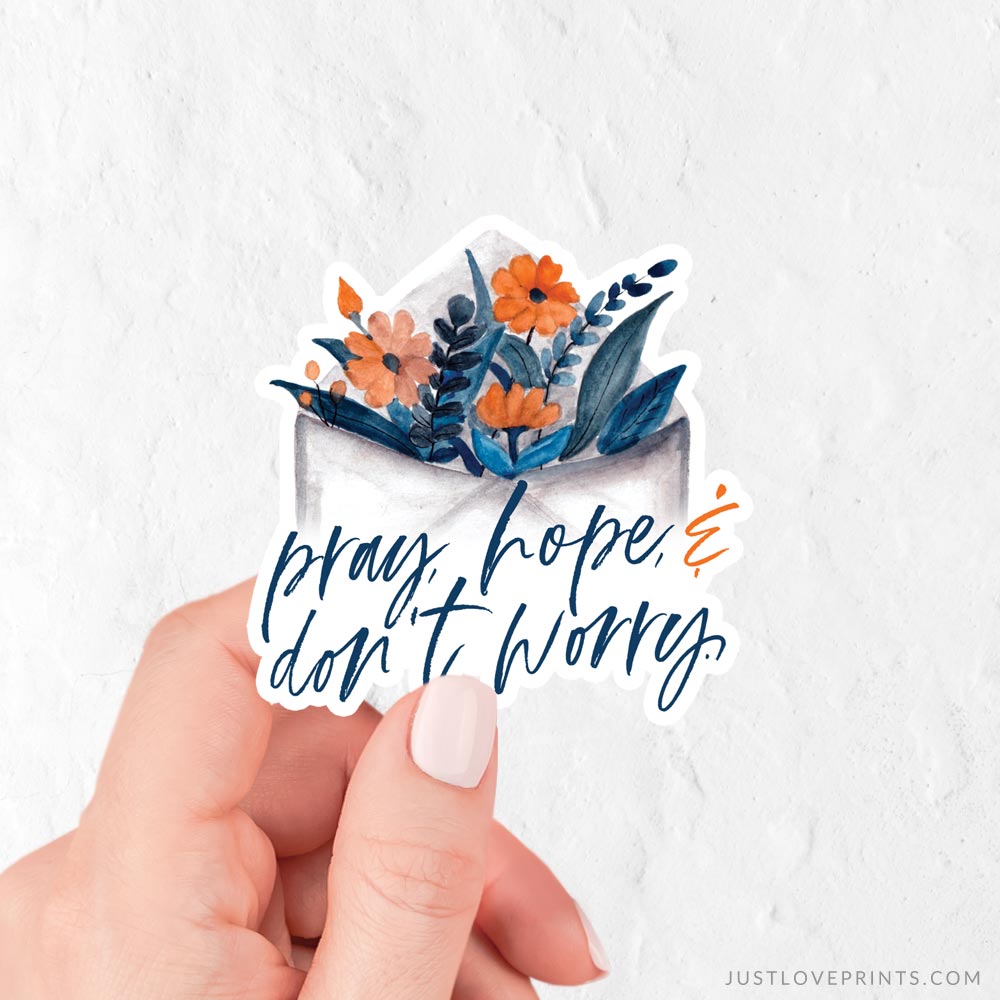 Pray, Hope, and Don&