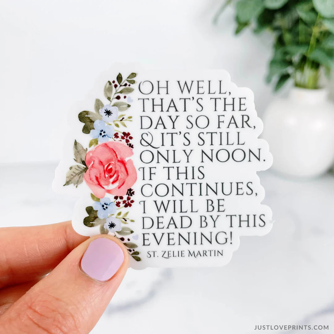 St. Zelie Motherhood Quote Vinyl Sticker