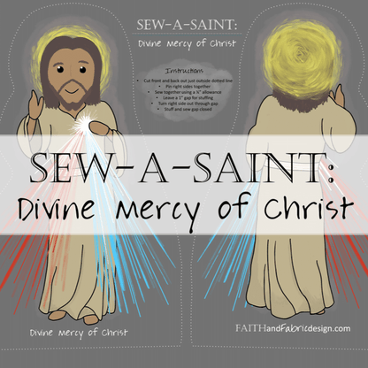 Sew-a-Saint: Divine Mercy of Christ (Fabric)